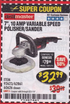 Harbor Freight Coupon 7" VARIABLE SPEED POLISHER/SANDER Lot No. 62861/92623/60626 Expired: 8/31/19 - $32.99