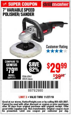 Harbor Freight Coupon 7" VARIABLE SPEED POLISHER/SANDER Lot No. 62861/92623/60626 Expired: 11/27/19 - $29.99