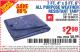 Harbor Freight Coupon 7 FT. 4" x 9 FT. 6" ALL PURPOSE WEATHER RESISTANT TARP Lot No. 877/69115/69121/69129/69137/69249 Expired: 10/1/15 - $2.99