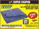 Harbor Freight Coupon 7 FT. 4" x 9 FT. 6" ALL PURPOSE WEATHER RESISTANT TARP Lot No. 877/69115/69121/69129/69137/69249 Expired: 9/10/17 - $2.99