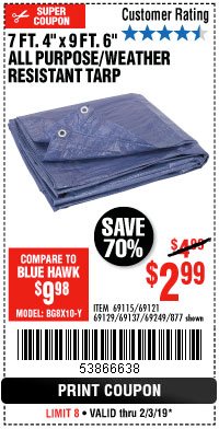 Harbor Freight Coupon 7 FT. 4" x 9 FT. 6" ALL PURPOSE WEATHER RESISTANT TARP Lot No. 877/69115/69121/69129/69137/69249 Expired: 2/3/19 - $2.99