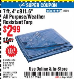 Harbor Freight Coupon 7 FT. 4" x 9 FT. 6" ALL PURPOSE WEATHER RESISTANT TARP Lot No. 877/69115/69121/69129/69137/69249 Expired: 9/6/20 - $2.99