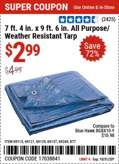 Harbor Freight Coupon 7 FT. 4" x 9 FT. 6" ALL PURPOSE WEATHER RESISTANT TARP Lot No. 877/69115/69121/69129/69137/69249 Expired: 10/31/20 - $2.99