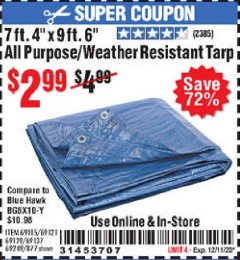 Harbor Freight Coupon 7 FT. 4" x 9 FT. 6" ALL PURPOSE WEATHER RESISTANT TARP Lot No. 877/69115/69121/69129/69137/69249 Expired: 12/11/20 - $2.99