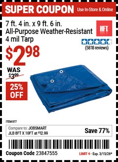 Harbor Freight Coupon HFT 7 FT. 4 IN. X 9 FT. 6 IN. BLUE ALL-PURPOSE WEATHER-RESISTANT 4 MIL TARP Lot No. 877 Expired: 3/15/26 - $2.98
