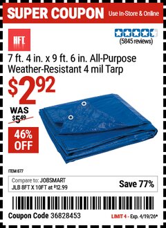 Harbor Freight Coupon HFT 7 FT. 4 IN. X 9 FT. 6 IN. BLUE ALL-PURPOSE WEATHER-RESISTANT 4 MIL TARP Lot No. 877 Expired: 4/19/26 - $2.92