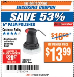 Harbor Freight ITC Coupon 6" PALM POLISHER Lot No. 69487/90219 Expired: 9/25/18 - $13.99