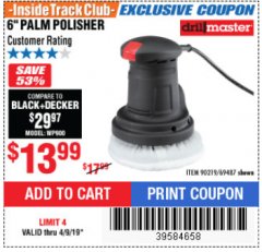 Harbor Freight ITC Coupon 6" PALM POLISHER Lot No. 69487/90219 Expired: 4/9/19 - $13.99