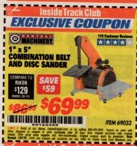 Harbor Freight ITC Coupon 1" X 5" COMBINATION BELT AND DISC SANDER Lot No. 34951/69033 Expired: 7/31/19 - $69.99