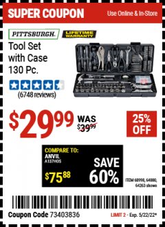 Harbor Freight Coupon PITTSBURGH TOOL SET WITH CASE, 130-PIECE Lot No. 64263 Expired: 5/22/22 - $29.99