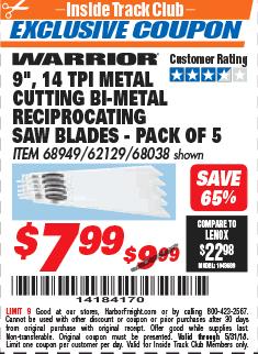 Harbor Freight ITC Coupon 9" 14 TPI METAL CUTTING BI-METAL RECIPROCATING SAW BLADES-  PACK OF 5 Lot No. 68949/62129/68038 Expired: 5/31/18 - $7.99