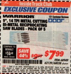 Harbor Freight ITC Coupon 9" 14 TPI METAL CUTTING BI-METAL RECIPROCATING SAW BLADES-  PACK OF 5 Lot No. 68949/62129/68038 Expired: 7/31/19 - $7.99