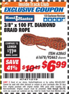 Harbor Freight ITC Coupon 3/8" X 100 FT DIAMOND BRAID ROPE Lot No. 61678/62865/92463 Expired: 5/31/19 - $6.99
