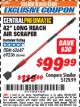 Harbor Freight ITC Coupon CENTRAL PNEUMATIC 42 IN. LONG REACH AIR SCRAPER Lot No. 62687 Expired: 10/31/17 - $99.99