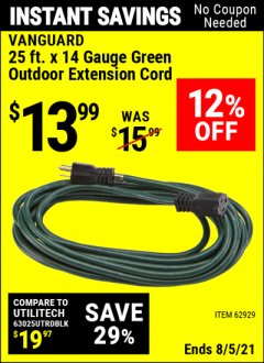 Harbor Freight Coupon 25 FT. X 14 GAUGE GREEN OUTDOOR EXTENSION CORD Lot No. 60267/61862/62929/62930/62931/45283 Expired: 8/5/21 - $13.99
