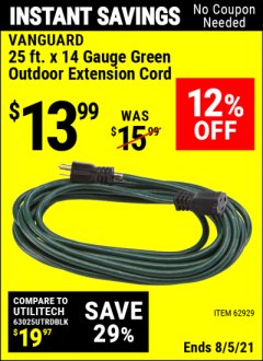 Harbor Freight Coupon VANGUARD 25 FT. X 14/3 GAUGE OUTDOOR EXTENSION CORD, GREEN Lot No. 62929 Expired: 8/5/21 - $13.99