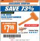 Harbor Freight Coupon 3 LB. NEON DEAD BLOW HAMMER Lot No. 41799/69002 Expired: 10/24/17 - $7.99