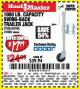 Harbor Freight Coupon 1000 LB. CAPACITY SWING-BACK TRAILER JACK Lot No. 41005/69780 Expired: 7/24/17 - $17.99
