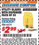 Harbor Freight ITC Coupon INDUSTRIAL QUALITY SINGLE EDGE UTILITY BLADES PACK OF 100 Lot No. 39748/67123 Expired: 10/31/17 - $2.99