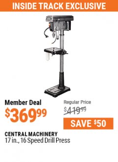 Harbor Freight ITC Coupon 17" 16 SPEED FLOOR PRODUCTION DRILL PRESS Lot No. 61487/43389 Expired: 7/29/21 - $369.99
