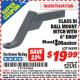 Harbor Freight ITC Coupon CLASS III BALL MOUNT HITCH WITH 6" DROP Lot No. 94898 Expired: 4/30/16 - $19.99