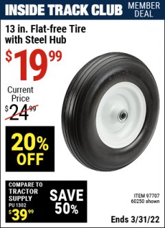 Harbor Freight ITC Coupon 13" FLAT-FREE HEAVY DUTY TIRE WITH METAL HUB Lot No. 60250/97707 Expired: 3/31/22 - $19.99