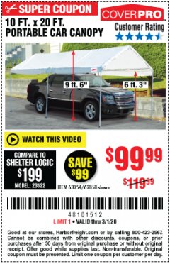 Harbor Freight Coupon 10  FT X 20 FT CAR CANOPY Lot No. 60728/69034/63054/62858/62857 Expired: 3/1/20 - $99.99