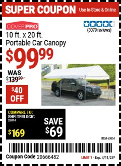 Harbor Freight Coupon 10  FT X 20 FT CAR CANOPY Lot No. 60728/69034/63054/62858/62857 Expired: 4/11/24 - $99.99