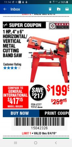 Harbor Freight Coupon 4" X 6" HORIZONTAL/VERTICAL METAL CUTTING BAND SAW Lot No. 62377/93762 Expired: 8/4/19 - $199.99