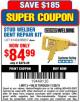 Harbor Freight Coupon STUD WELDER DENT REPAIR KIT Lot No. 61433/98357 Expired: 11/30/15 - $84.99