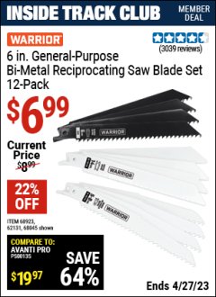 Harbor Freight ITC Coupon 6 IN. GENERAL PURPOSE BI-METAL RECIPROCATING SAW BLADE ASSORTMENT 12 PC Lot No. 62131 Expired: 4/27/23 - $6.99