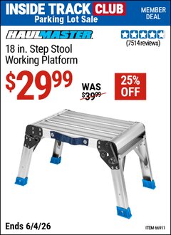 Harbor Freight ITC Coupon HAUL-MASTER 18 IN. STEP STOOL WORKING PLATFORM Lot No. 66911 Expired: 6/4/26 - $29.99