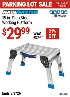 Harbor Freight Coupon HAUL-MASTER 18 IN. STEP STOOL WORKING PLATFORM Lot No. 66911 Expired: 3/8/26 - $29.99