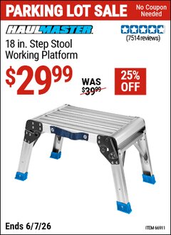 Harbor Freight Coupon HAUL-MASTER 18 IN. STEP STOOL WORKING PLATFORM Lot No. 66911 EXPIRES: 6/7/26 - $29.99
