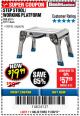 Harbor Freight Coupon HAUL-MASTER 18 IN. STEP STOOL WORKING PLATFORM Lot No. 66911 Expired: 11/30/17 - $19.99
