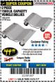 Harbor Freight Coupon 2 PIECE 1500 LB. CAPACITY VEHICLE WHEEL DOLLIES Lot No. 60343/67338 Expired: 10/31/17 - $44.99