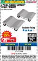 Harbor Freight Coupon 2 PIECE 1500 LB. CAPACITY VEHICLE WHEEL DOLLIES Lot No. 60343/67338 Expired: 11/22/17 - $39.99