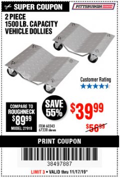 Harbor Freight Coupon 2 PIECE 1500 LB. CAPACITY VEHICLE WHEEL DOLLIES Lot No. 60343/67338 Expired: 11/17/19 - $39.99