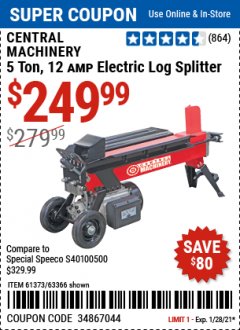 Harbor Freight Coupon 5 TON ELECTRIC LOG SPLITTER Lot No. 61373 Expired: 1/28/21 - $249.99