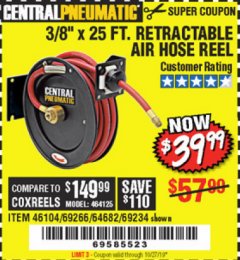 Harbor Freight Coupon RETRACTABLE AIR HOSE REEL WITH 3/8" x 25 FT. HOSE Lot No. 69266/46104/69234 Expired: 10/27/19 - $39.99