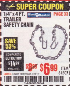 Harbor Freight Coupon HAUL-MASTER 1/4 IN. X 4 FT. TRAILER SAFETY CHAIN Lot No. 64507 Expired: 2/28/19 - $6.99