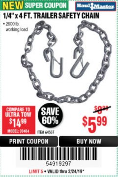 Harbor Freight Coupon HAUL-MASTER 1/4 IN. X 4 FT. TRAILER SAFETY CHAIN Lot No. 64507 Expired: 2/24/19 - $5.99