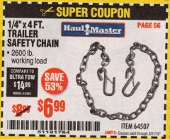 Harbor Freight Coupon HAUL-MASTER 1/4 IN. X 4 FT. TRAILER SAFETY CHAIN Lot No. 64507 Expired: 3/31/19 - $6.99