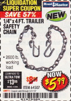 Harbor Freight Coupon HAUL-MASTER 1/4 IN. X 4 FT. TRAILER SAFETY CHAIN Lot No. 64507 Expired: 5/31/19 - $5.99