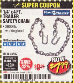 Harbor Freight Coupon HAUL-MASTER 1/4 IN. X 4 FT. TRAILER SAFETY CHAIN Lot No. 64507 Expired: 11/30/19 - $7.99