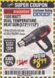 Harbor Freight Coupon 1500 WATT DUAL TEMPERATURE HEAT GUN (572/1112) Lot No. 96289/62340/62546/63104 Expired: 4/30/18 - $8.99