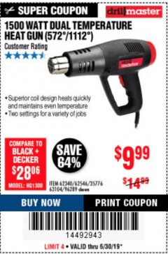 Harbor Freight Coupon 1500 WATT DUAL TEMPERATURE HEAT GUN (572/1112) Lot No. 96289/62340/62546/63104 Expired: 6/30/19 - $9.99