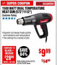 Harbor Freight Coupon 1500 WATT DUAL TEMPERATURE HEAT GUN (572/1112) Lot No. 96289/62340/62546/63104 Expired: 10/4/19 - $9.99