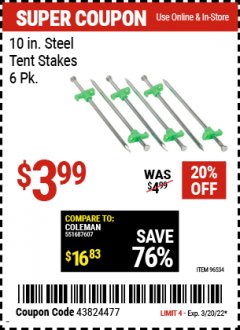 Harbor Freight Coupon 10" STEEL TENT STAKES PACK OF 6 Lot No. 96534 Expired: 3/20/22 - $3.99