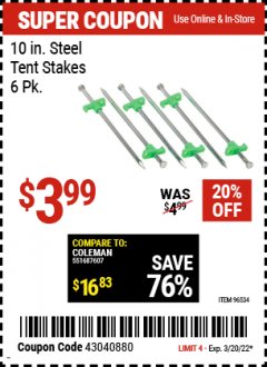 Harbor Freight Coupon 10" STEEL TENT STAKES PACK OF 6 Lot No. 96534 Expired: 3/20/22 - $3.99